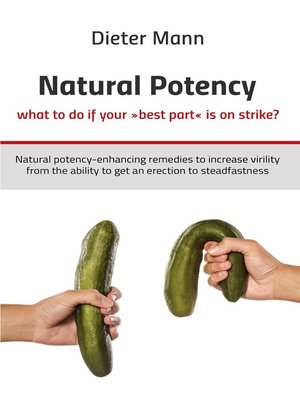 cover image of Natural potency--what to do if your »best part« is on strike?